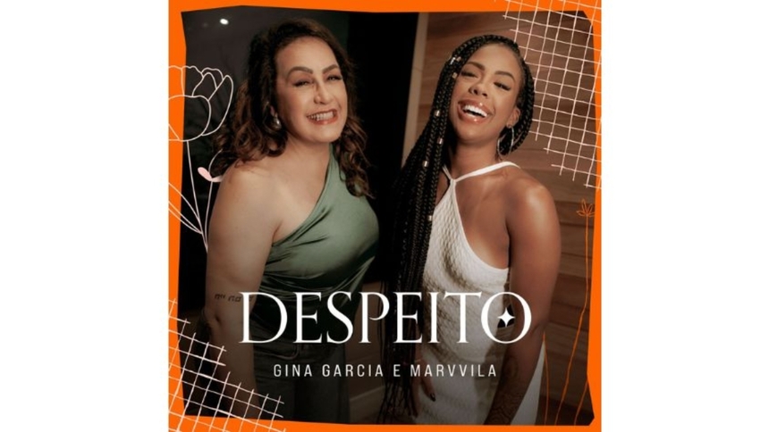 Imagem JPG, Lançamento: Gina Garcia canta sobre superação e autovalor em “DESPEITO” com Marvilla