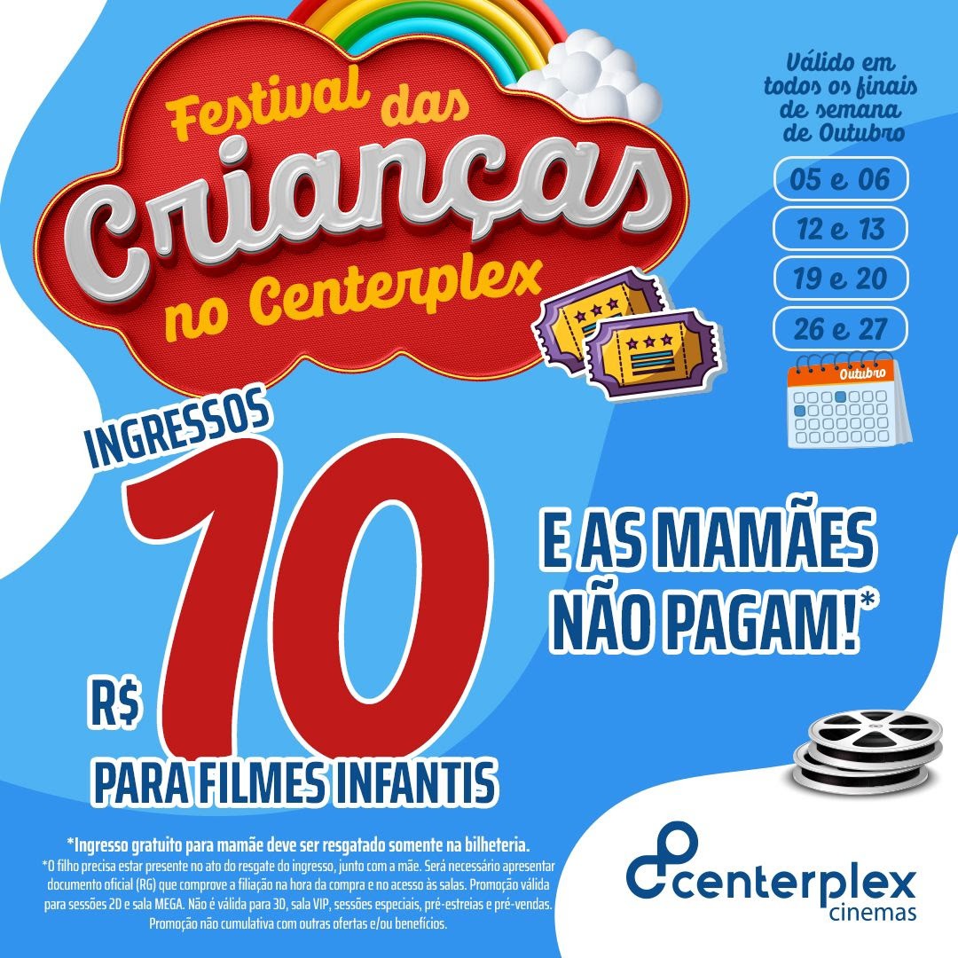 Imagem JPG, Criança acompanhada da mãe paga R$ 10 e lançamento de comédia são destaques no Centerplex desta quinta, 10
